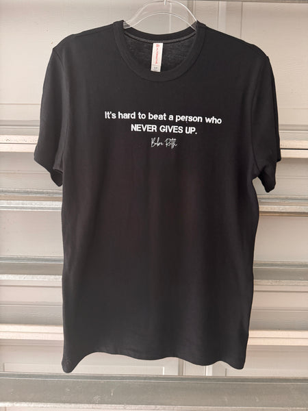 Babe Ruth quote t-shirt