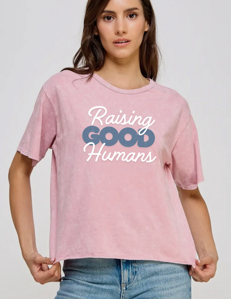 Raising Good Humans mineral wash tee