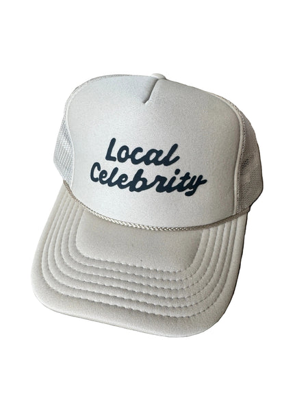 Local Celebrity Trucker Hat