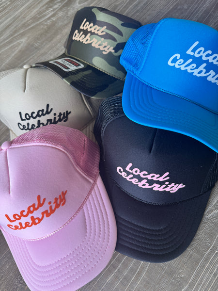 Local Celebrity Trucker Hat