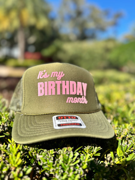 It’s My Birthday Month trucker hat