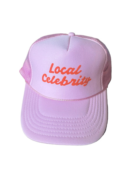 Local Celebrity Trucker Hat