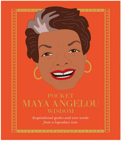Maya Angelou Pocket Wisdom