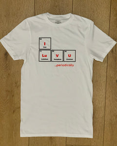 I LUV U…periodically adult unisex tee