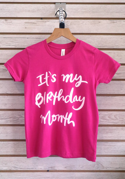 IT'S MY BIRTHDAY MONTH! youth tee
